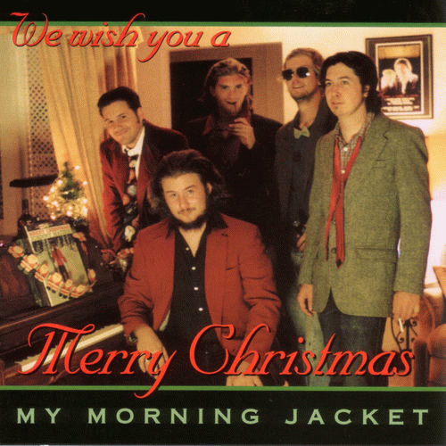 My Morning Jacket : Does Xmas Fiasco Style